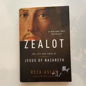 Zealot The Life and Times of Jesus of Nazareth by Reza Aslan hardcover book